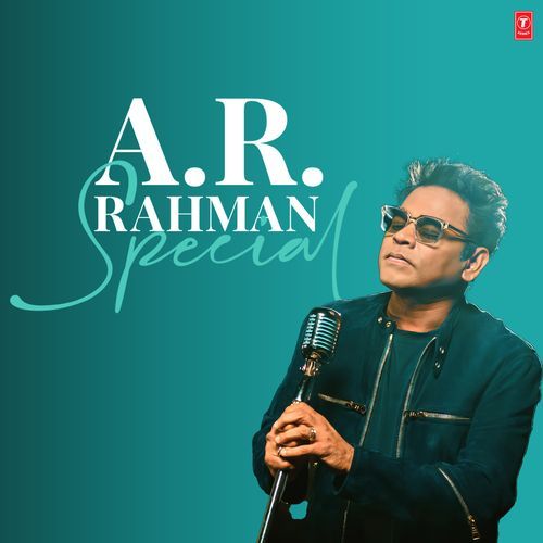 A.R. Rahman Special A.R. Rahman MP3 Download